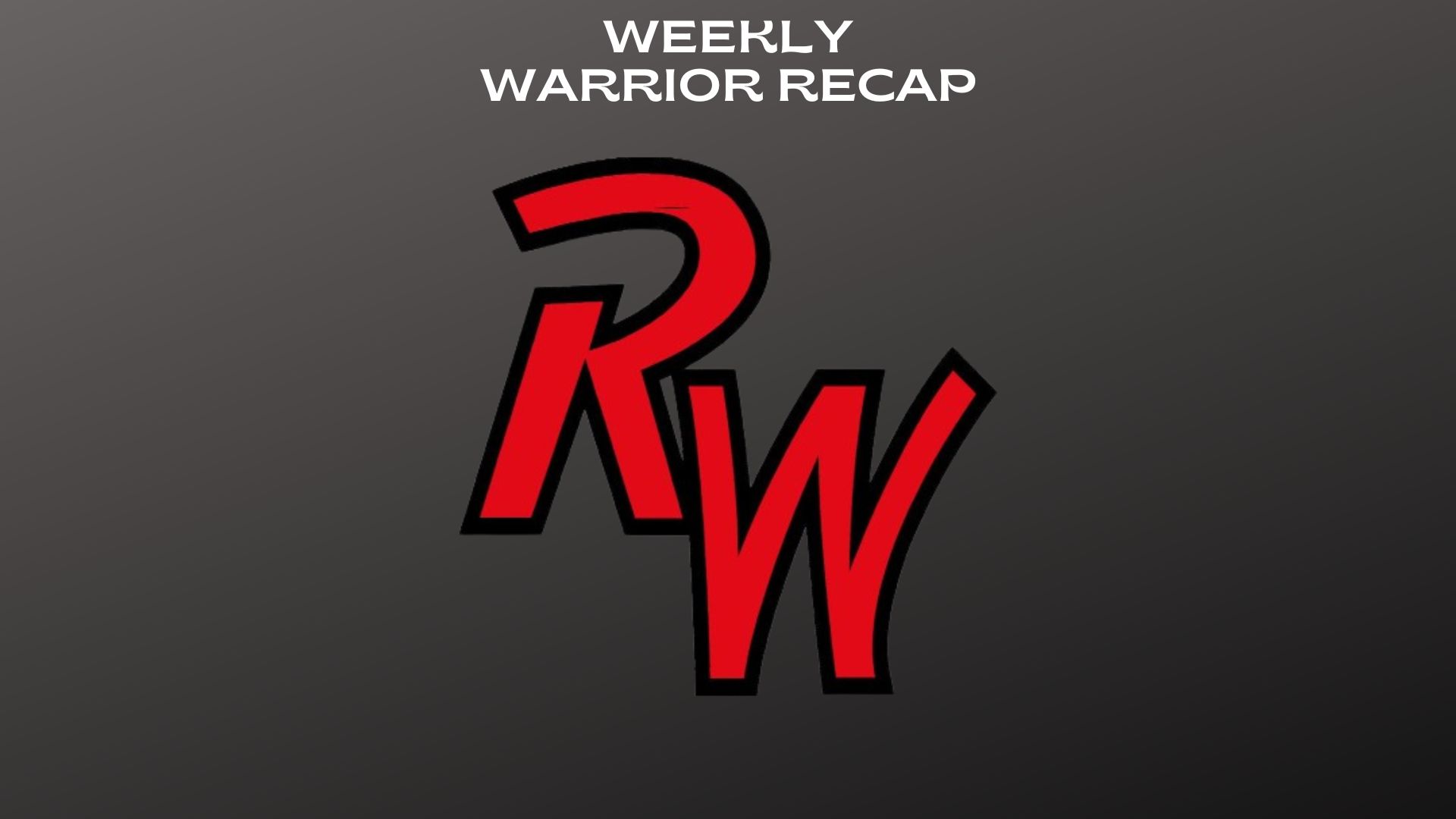 Weekly Warrior Update
